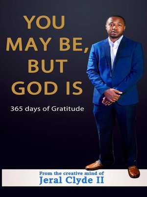 cover image of You May be But God Is
